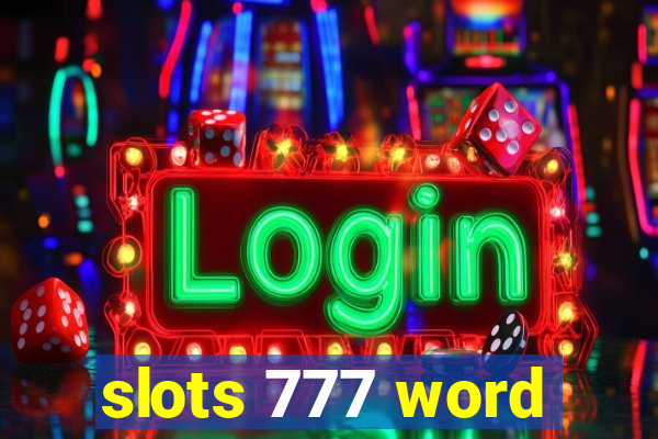 slots 777 word
